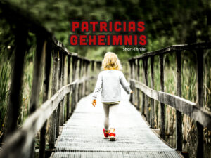 Patricias Geheimniss