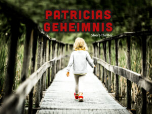 Patricias Geheimniss